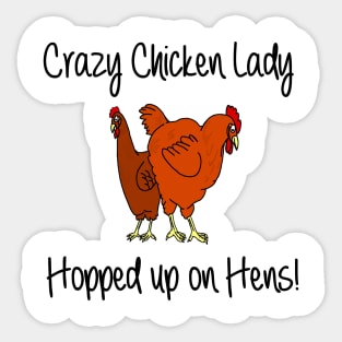 Crazy chicken Lady Sticker